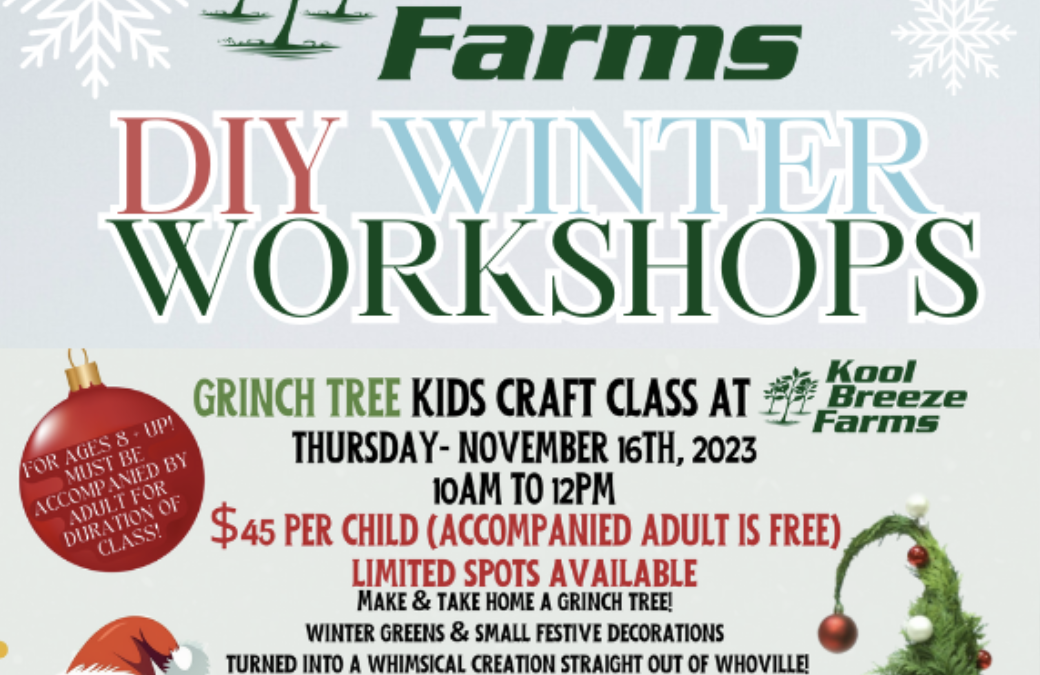 Grinch Tree Kids Craft Class at Kool Breeze Farms