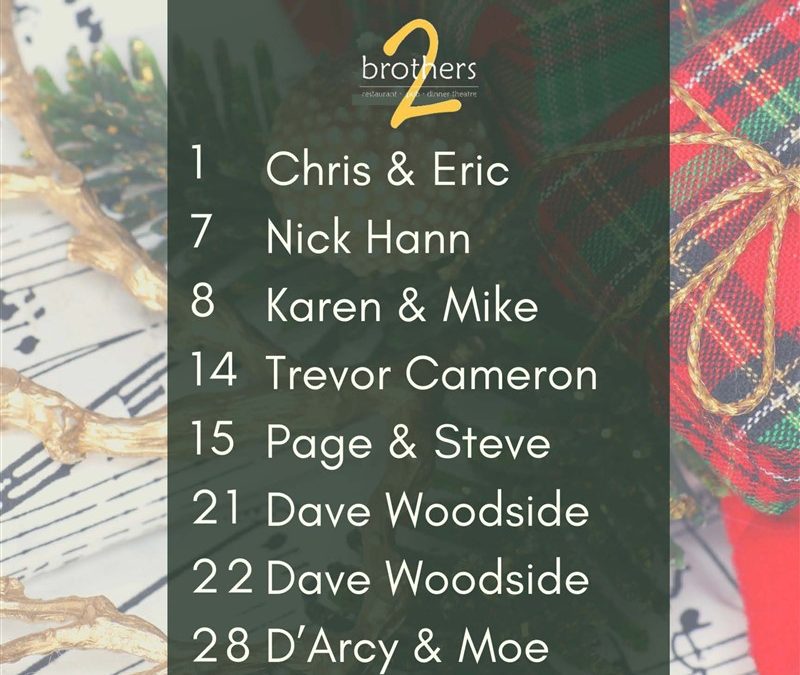 December Line Up at Brothers 2