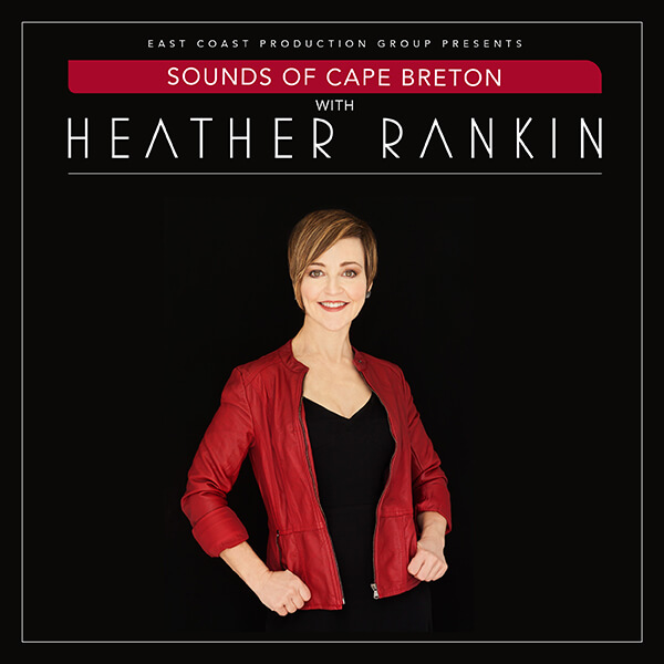 Heather Rankin: Sounds Of Cape Breton