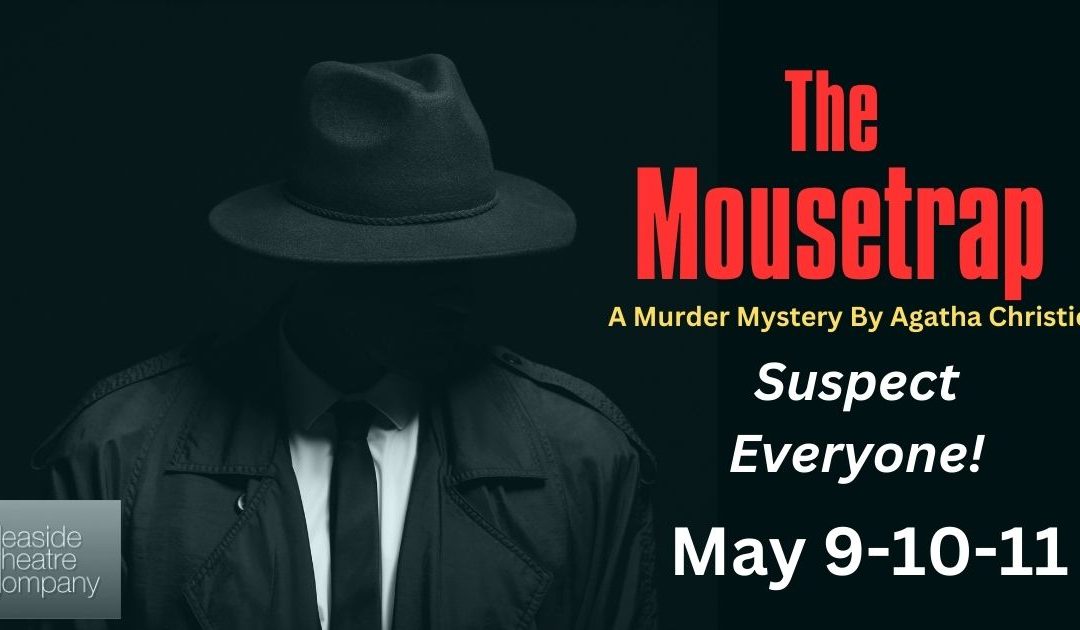 The Mousetrap – A Murder Mystery By Agatha Christie