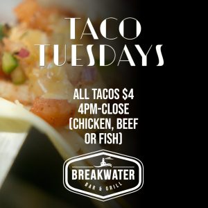 Taco Tuesdays at Breakwater 