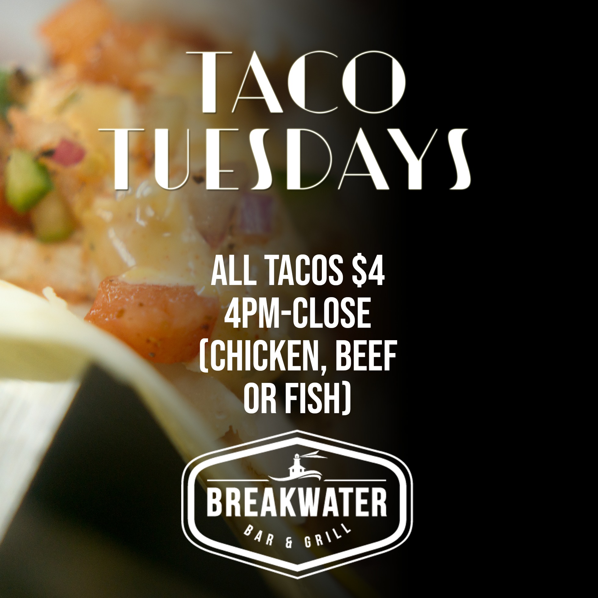 Taco Tuesday at Breakwater