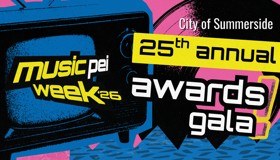 25th Annual Music PEI Award Gala