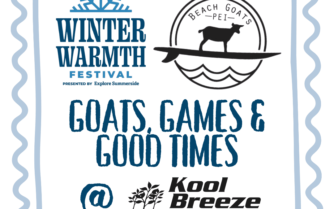Goats, Games & Good Times