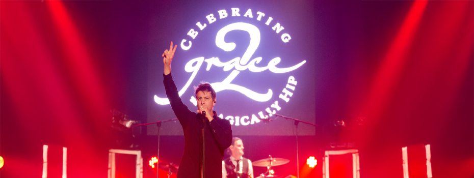 Grace, 2 – Celebrating The Tragically Hip