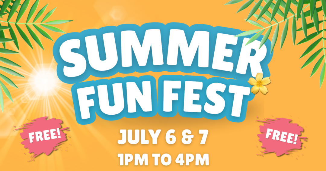 Summer Fun Fest at County Fair Mall