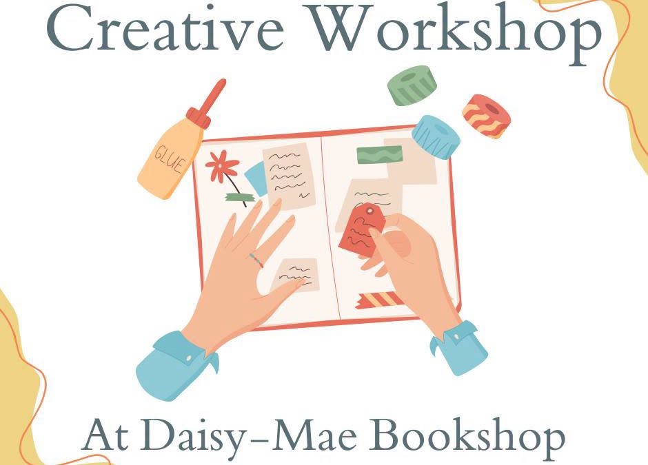 Creative Workshop at Daisy-Mae Bookshop