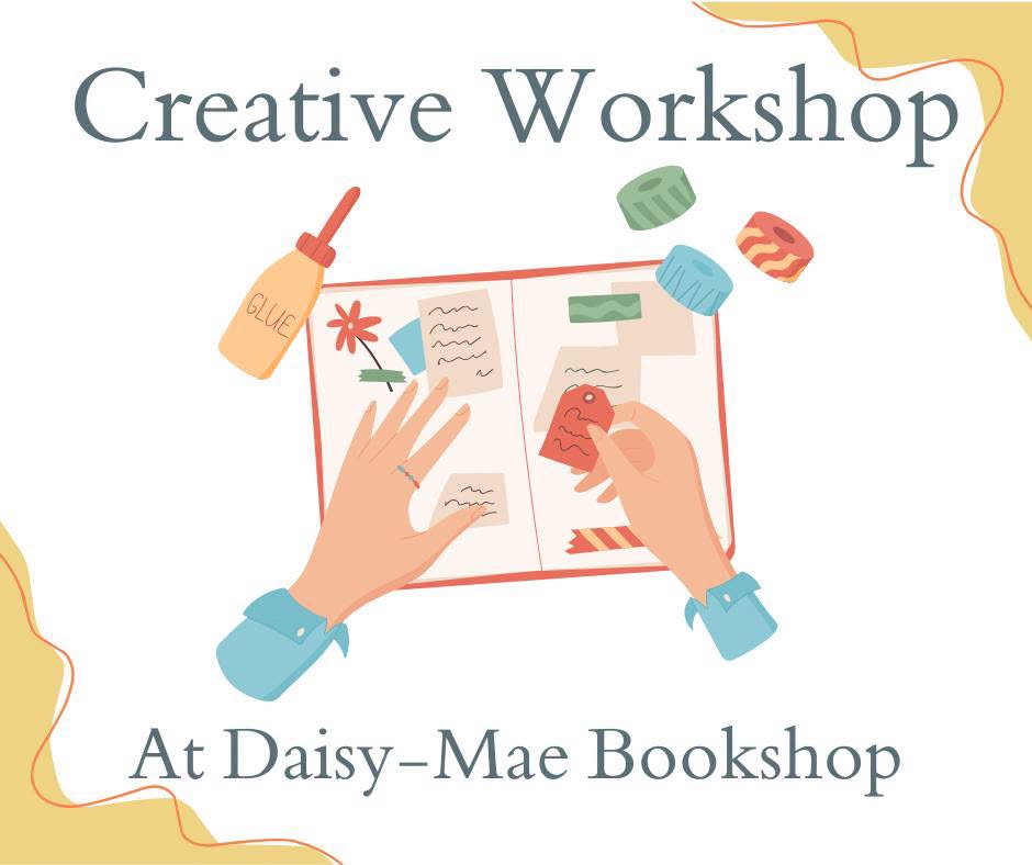 Daisy-Mae Bookshop Creative Workshop