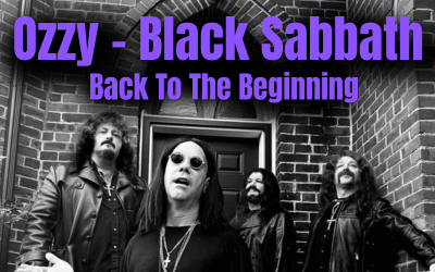 OZZY – BLACK SABBATH: Back To The Beginning Featuring Supernaut